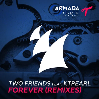 Two Friends Forever (Remixes)