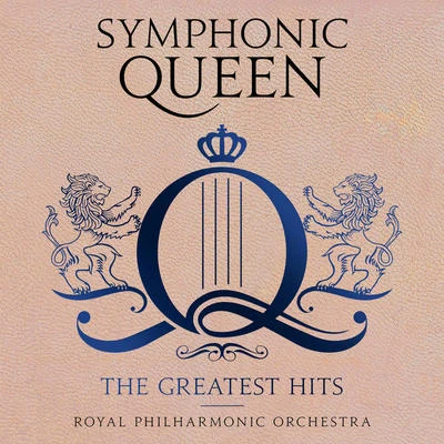 The Royal Philharmonic Orchestra Symphonic Queen - The Greatest Hits