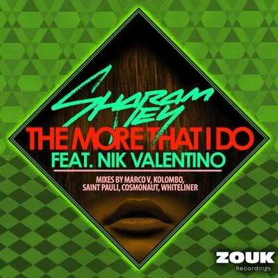 Sharam Jey The More That I Do(Remixes)