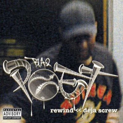 Blaq Poet Rewind Deja Screw