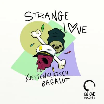 Bagalut/Kuestenklatsch Strangelove