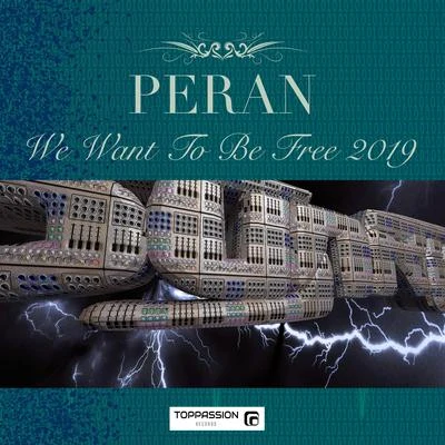 Peran We Want to Be Free 2019