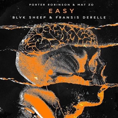 Blvk Sheep Easy (Blvk Sheep & Fransis Derelle Remix)