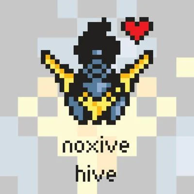 Noxive Hive