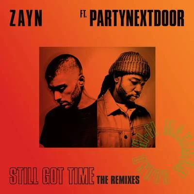 ZAYN Still Got Time (The Remixes)