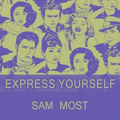 Sam Most Express Yourself