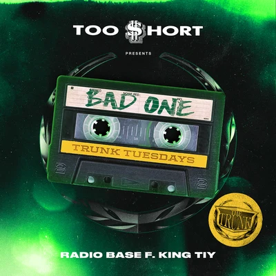 Radio Base Bad One (feat. King Tiy)