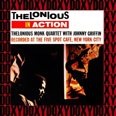 Thelonious Monk Quartet The Complete Thelonious in Action Recordings