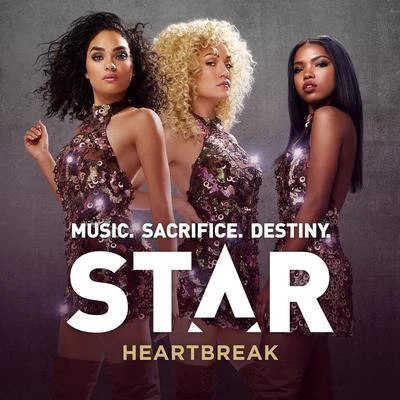 Star Cast Heartbreak (From “Star (Season 1) Soundtrack)