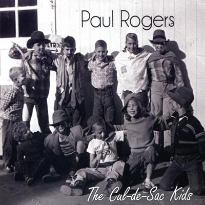 Paul Rogers The Cul-de-Sac Kids