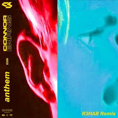 Bonn/Connor Bvrns/R3hab ANTHEM (R3HAB Remix)