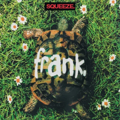 Squeeze Frank - Expanded Reissue