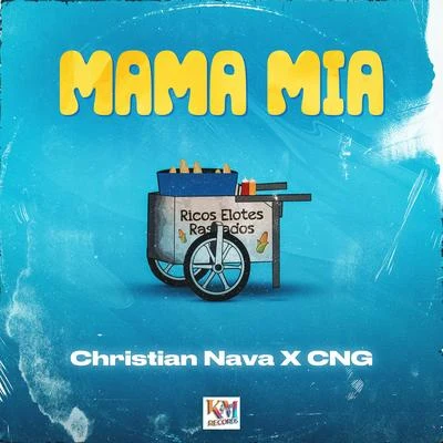 Christian Nava Mama Mia