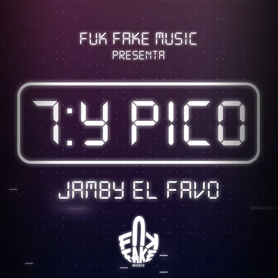 Jamby el Favo 7:Y PICO