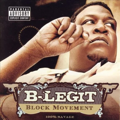 B-Legit Block Movement