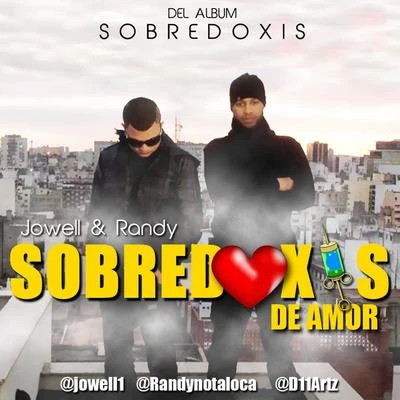 Jowell & Randy Sobredoxis De Amor