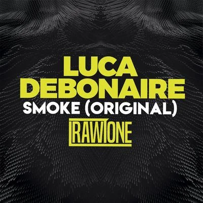 Luca Debonaire Smoke