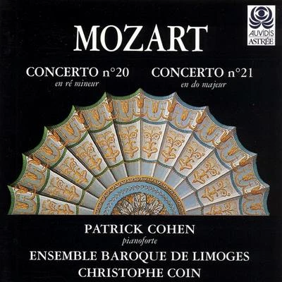 Christoph Coin/Patrick Cohen/Ensemble Baroque De Limoges Mozart: Concertos pour piano Nos. 20 & 21