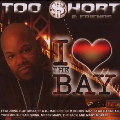 Too Short I Love the Bay