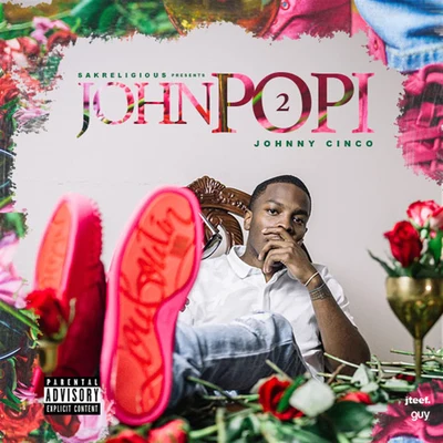 Johnny Cinco John Popi 2