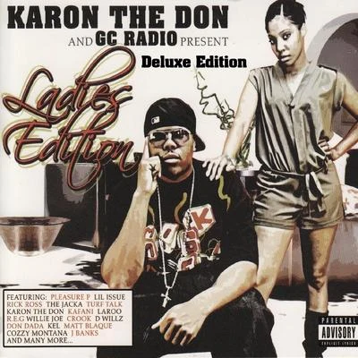 Karon The Don Karon the Don and GC Radio Present: Ladies Edition (Deluxe Edition)