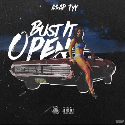 A$AP TyY Bust It Open