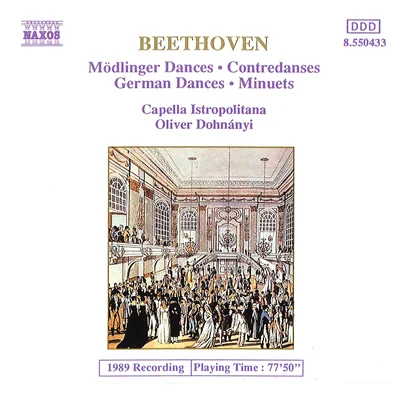 Capella Istropolitana BEETHOVEN: 11 Modlinger Dances12 German Dances12 Minuets