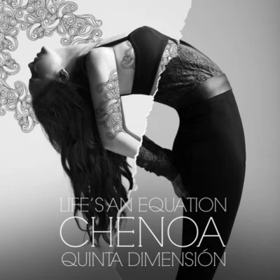 Chenoa Quinta DimensionLife's an Equation