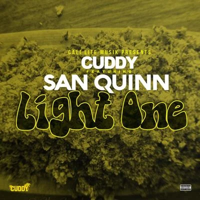 Cuddy Light One (feat. San Quinn)