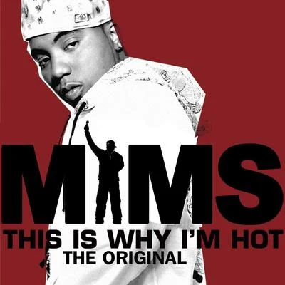 MiMS this is why IM hot (the original)