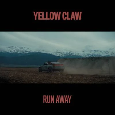 Yellow Claw Run Away