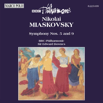 BBC Philharmonic Orchestra MYASKOVSKY: Symphonies Nos. 5 and 9