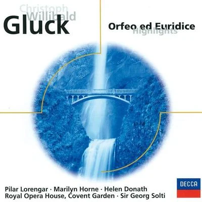 Orchestra of the Royal Opera House, Covent Garden Gluck: Orfeo und Euridice (Highlights) (Eloquence)