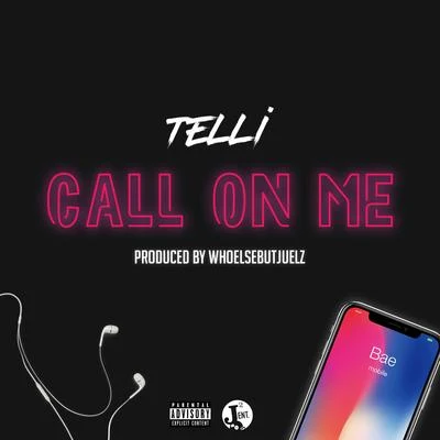 Telli Call on Me