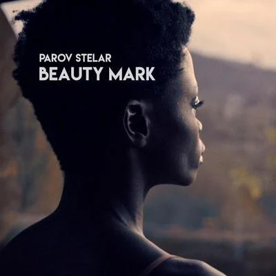 Parov Stelar Beauty Mark (Radio Edit)