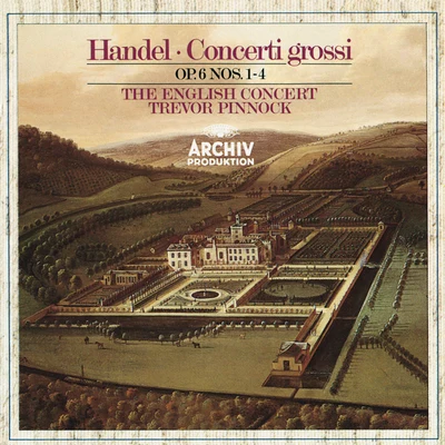 Simon Standage Handel: Concerti grossi Op. 6, Nos.1-4