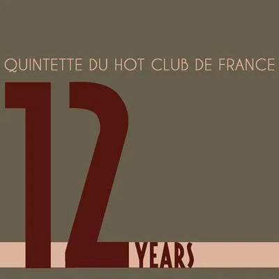 Quintette du Hot Club de France Twelve Years