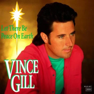 Vince Gill Let There Be Peace On Earth