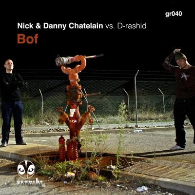 D-Rashid/Nick &amp; Danny Chatelain Bof