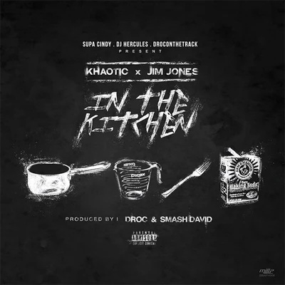 Droc on the Track/DJ Hercules/Supa Cindy In the Kitchen (feat. Khaotic & Jim Jones) - Single