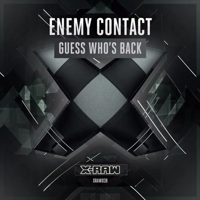 Enemy Contact Guess Whos Back