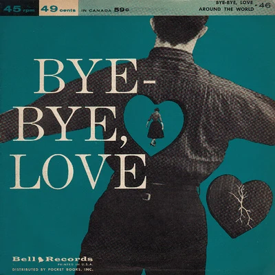 Artie Malvin/Jimmy Leyden Bye Bye Love