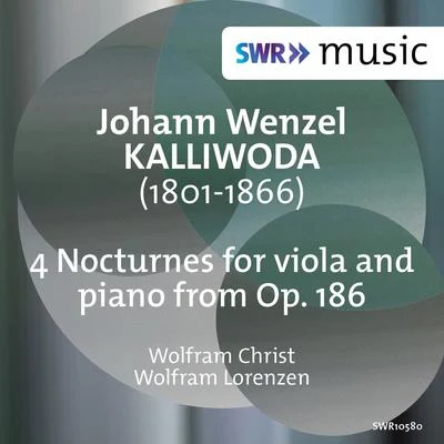 Wolfram Christ KALLIWODA, J.W.: 6 Nocturnes, Op. 186: Nos. 1, 3, 4 and 6 (W. Christ, Lorenzen)