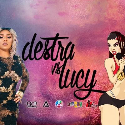 Destra Destra vs Lucy