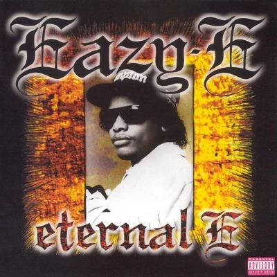 Eazy-E Eternal E