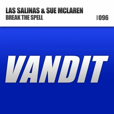 Sue McLaren/Las Salinas Break the Spell