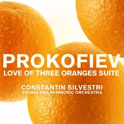 Vienna Philharmonic Orchestra/Constantin Silvestri Prokofiev: Love of Three Oranges Suite