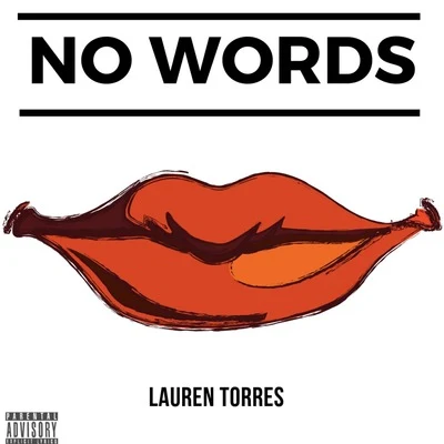 Lauren Torres No Words