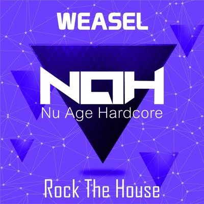 Weasel Rock The House