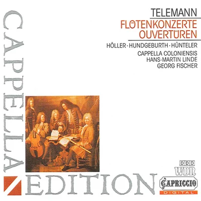 Cappella Coloniensis TELEMANN, G.P.: OverturesDouble Concerto for Recorder and Flute (Cappella Coloniensis)